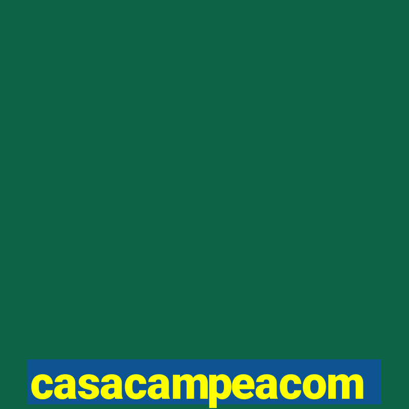 casacampeacom