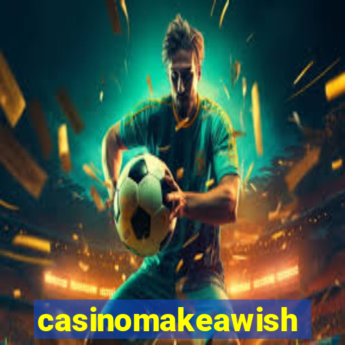 casinomakeawish