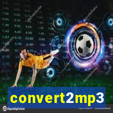 convert2mp3