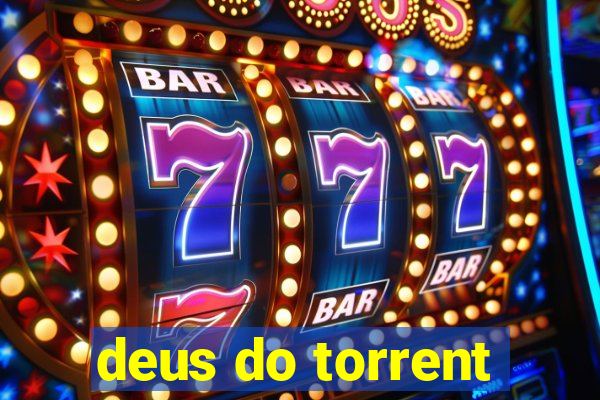 deus do torrent