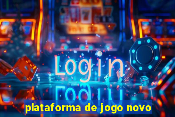 plataforma de jogo novo