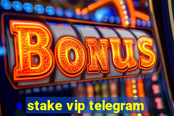 stake vip telegram