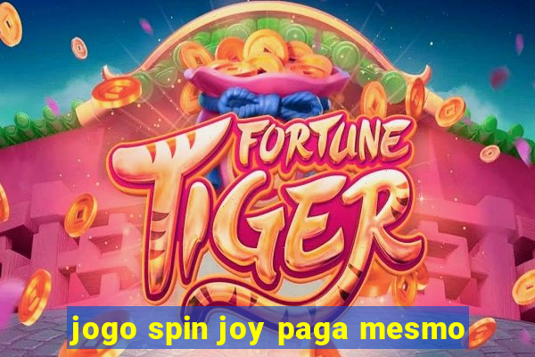 jogo spin joy paga mesmo