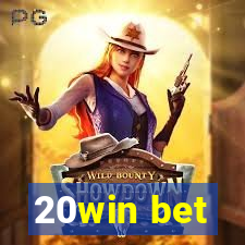 20win bet