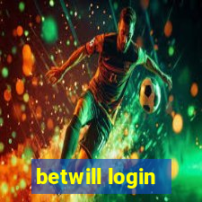 betwill login