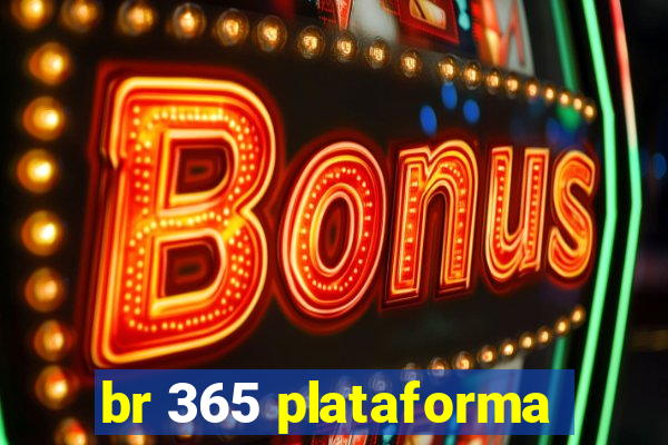 br 365 plataforma