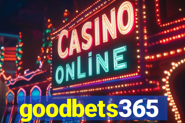 goodbets365