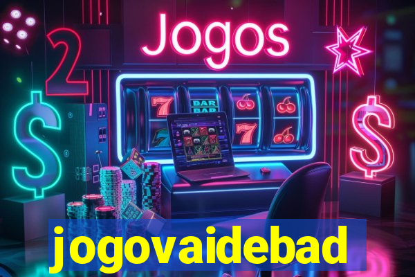 jogovaidebad