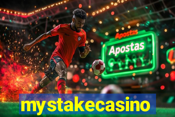 mystakecasino