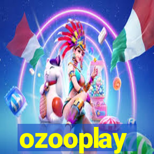 ozooplay