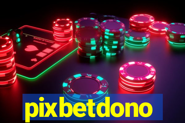 pixbetdono