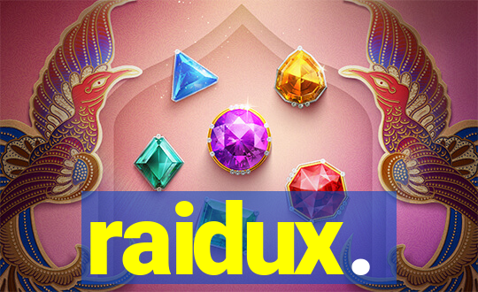 raidux.