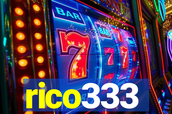 rico333