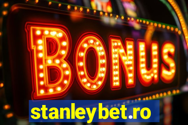 stanleybet.ro