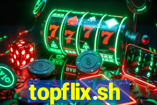 topflix.sh