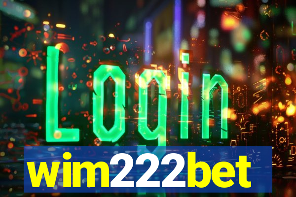 wim222bet