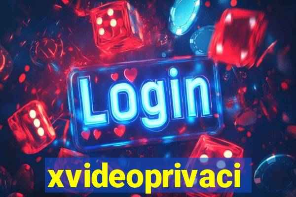 xvideoprivaci